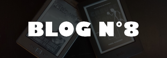 [Blog N&deg;8] Mes romans en exclusivit&eacute; sur Amazon